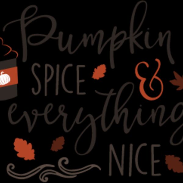 Pumpkin Spice and Everything Nice SVG Thumbnail